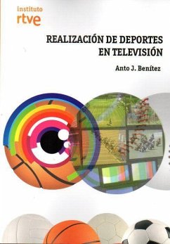 Realización de deportes en televisión - Benítez Iglesias, Antonio Jesús