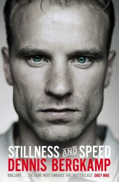 Stillness and Speed - Bergkamp, Dennis