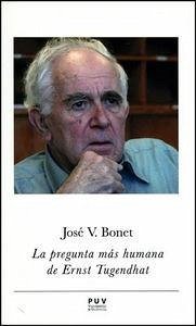Cover La pregunta más humana de Ernst Tugendhat