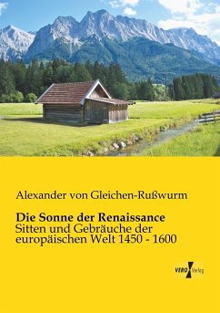 Die Sonne der Renaissance - Gleichen-Rußwurm, Alexander von