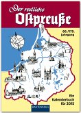 Der redliche Ostpreuße - Ein Kalenderbuch für 2015