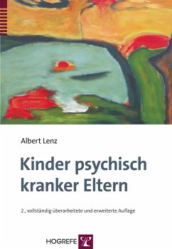 Kinder psychisch kranker Eltern - Lenz, Albert