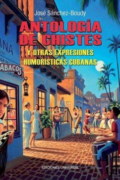 Antologia de Chistes Cubanos - Sanchez-Boudy, Jose