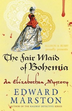 The Fair Maid of Bohemia - Marston, Edward