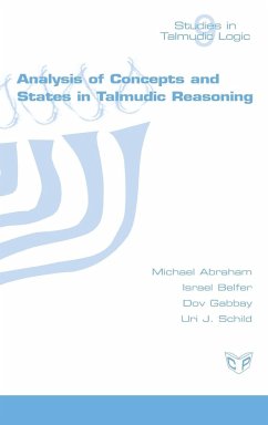 Analysis of Concepts and States in Talmudic Reasoning - Abraham, Michael; Belfer, Israel; Gabbay, Dov