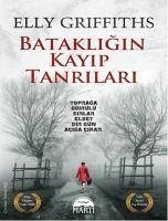 Batakligin Kayip Tanrilari - Griffiths, Elly