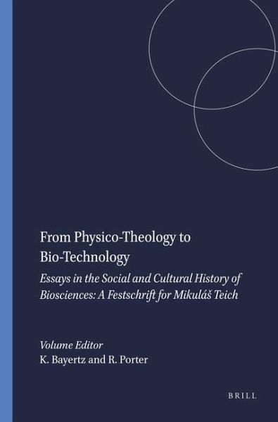 From Physico-Theology to Bio-Technology From Physico-Theology to Bio-Technology