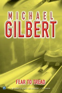Fear To Tread (eBook, ePUB) - Gilbert, Michael