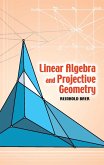 Linear Algebra and Projective Geometry (eBook, ePUB) Linear Algebra and Projective Geometry (eBook, ePUB)
