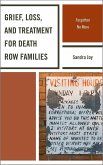 Grief, Loss, and Treatment for Death Row Families (eBook, ePUB)