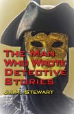 The Man Who Wrote Detective Stories (eBook, ePUB)
