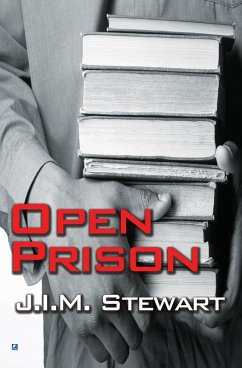 An Open Prison (eBook, ePUB) - Stewart, J. I. M.