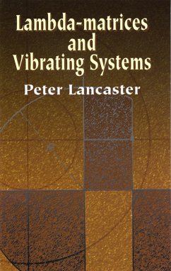 Lambda-Matrices and Vibrating Systems (eBook, ePUB) - Lancaster, Peter