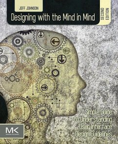 Designing with the Mind in Mind (eBook, ePUB) - Johnson, Jeff