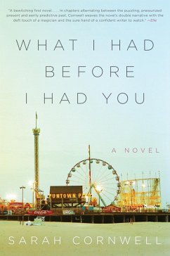 What I Had Before I Had You (eBook, ePUB) - Cornwell, Sarah