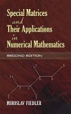 Special Matrices and Their Applications in Numerical Mathematics (eBook, ePUB) Special Matrices and Their Applications in Numerical Mathematics (eBook, ePUB)