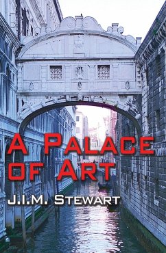 A Palace of Art (eBook, ePUB) - Stewart, J. I. M.