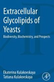 Extracellular Glycolipids of Yeasts (eBook, ePUB)