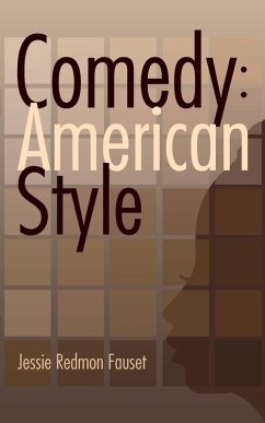 Comedy: American Style (eBook, ePUB) - Fauset, Jessie Redmon