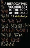 Hieroglyphic Vocabulary to the Book of the Dead (eBook, ePUB)
