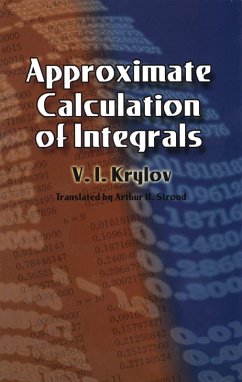 Approximate Calculation of Integrals (eBook, ePUB) - Krylov, V. I.