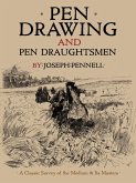 Pen Drawing and Pen Draughtsmen (eBook, ePUB)