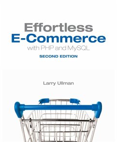 Effortless E-Commerce with PHP and MySQL (eBook, PDF) - Ullman, Larry