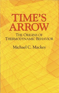 Time's Arrow (eBook, ePUB) - Mackey, Michael C.