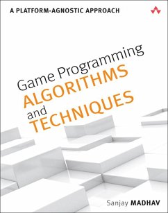 Game Programming Algorithms and Techniques (eBook, PDF) - Madhav Sanjay