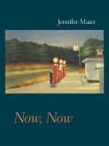 Now, Now (eBook, ePUB)