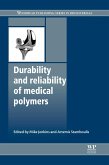 Durability and Reliability of Medical Polymers (eBook, ePUB)
