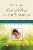 Getting Out of Bed in the Morning (eBook, ePUB)
