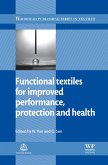 Functional Textiles for Improved Performance, Protection and Health (eBook, ePUB)