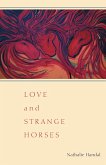 Love and Strange Horses (eBook, ePUB)