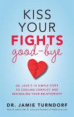 Kiss Your Fights Good-bye (eBook, ePUB)