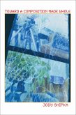Toward a Composition Made Whole (eBook, ePUB)