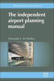 The Independent Airport Planning Manual (eBook, ePUB)