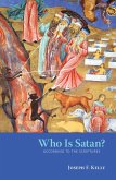 Who Is Satan? (eBook, ePUB)