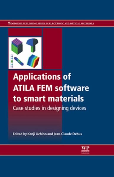 Applications of ATILA FEM Software to Smart Materials (eBook, ePUB)