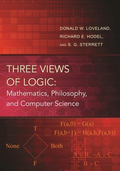 Three Views of Logic (eBook, PDF) - Loveland, Donald W.; Hodel, Richard; Sterrett, S. G.