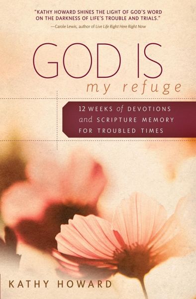 God Is My Refuge (eBook, ePUB) God Is My Refuge (eBook, ePUB)
