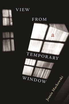 View from a Temporary Window (eBook, ePUB) - Mackowski, Joanie