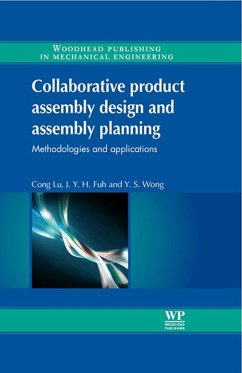 Collaborative Product Assembly Design and Assembly Planning (eBook, ePUB) - Lu, C.; Fuh, J Y H; Wong, Y S