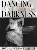 Dancing Into Darkness (eBook, ePUB)