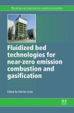 Fluidized Bed Technologies for Near-Zero Emission Combustion and Gasification (eBook, ePUB)
