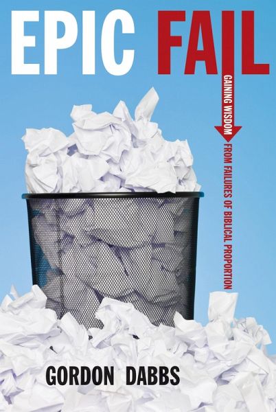 Epic Fail (eBook, ePUB) Epic Fail (eBook, ePUB)