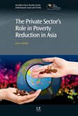 The Private Sector's Role in Poverty Reduction in Asia (eBook, ePUB)