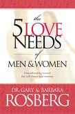The 5 Love Needs of Men and Women (eBook, ePUB)