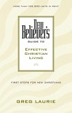 New Believer's Guide to Effective Christian Living (eBook, ePUB)