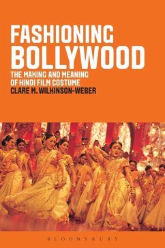 Fashioning Bollywood (eBook, PDF) - Wilkinson-Weber, Clare M.